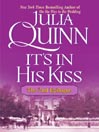 It's In His Kiss